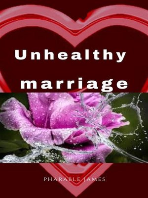 cover image of Unhealthy marriage